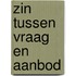 Zin tussen vraag en aanbod