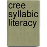 Cree syllabic literacy door Dianne Berry