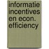 Informatie incentives en econ. efficiency