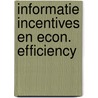 Informatie incentives en econ. efficiency door Damme