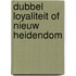 Dubbel loyaliteit of nieuw heidendom