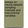 Essays on Neural Network Sampling Methods and Instrumental Variables by L.F. Hoogerheide