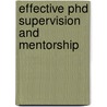 Effective PhD Supervision and Mentorship by J.D. Jansen