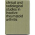 Clinical and radiological studies in inactive rheumatoid arthritis