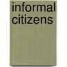 Informal Citizens by Sojo, Carlos