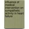 Influence of medical intervention on sympathetic activity in heart failure by P.A.R. de Milliano