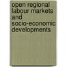 Open Regional Labour Markets and Socio-Economic Developments door S. Longhi