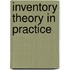 Inventory Theory in Practice