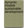 Dynamic models sustainable development door Bergh