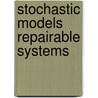 Stochastic models repairable systems door Smeitink