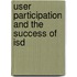 User participation and the success of ISD