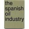 The Spanish oil industry door A. Correlje