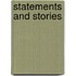 Statements and stories