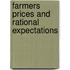 Farmers prices and rational expectations