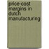 Price-cost margins in Dutch manufacturing
