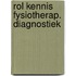 Rol kennis fysiotherap. diagnostiek