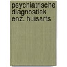 Psychiatrische diagnostiek enz. huisarts door Buis