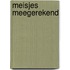 Meisjes meegerekend