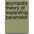 Asympotic theory of expanding parameter