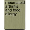 Rheumatoid arthritis and food allergy by Laar