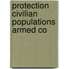 Protection civilian populations armed co by Dongen