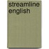 Streamline english