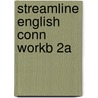 Streamline english conn workb 2a door Hartley