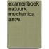 Examenboek natuurk mechanica antw