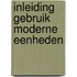 Inleiding gebruik moderne eenheden