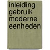 Inleiding gebruik moderne eenheden by Boot