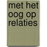 Met het oog op relaties by Unknown