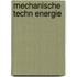 Mechanische techn energie