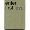 Enter first level by Bakkum