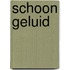 Schoon geluid