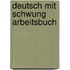 Deutsch mit schwung arbeitsbuch