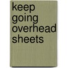 Keep going overhead sheets door Onbekend