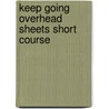 Keep going overhead sheets short course door Onbekend