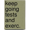 Keep going tests and exerc. door Agatha Christie