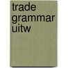 Trade grammar uitw by Mathyssen