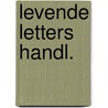 Levende letters handl. door Matthysse