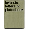 Levende letters rk platenboek by Pikkemaat