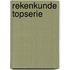Rekenkunde topserie