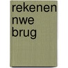 Rekenen nwe brug door Duursma