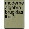 Moderne algebra brugklas lbo 1 door Wamsteeker