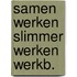 Samen werken slimmer werken werkb.