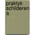 Praktyk schilderen a