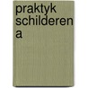 Praktyk schilderen a by Wisse