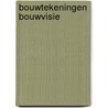 Bouwtekeningen bouwvisie door Groot