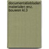 Documentatiebladen materialen enz. bouwen kl.3