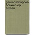 Gereedschappen bouwen op niveau